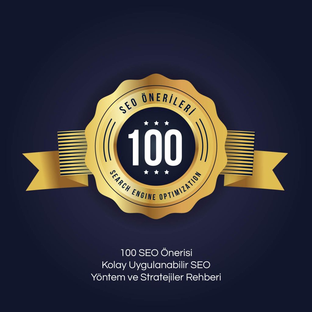 100-seo-ipucu-rehberi Kolay Uygulanabilir SEO Yöntem ve Stratejiler Rehberi